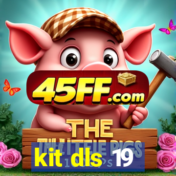 kit dls 19